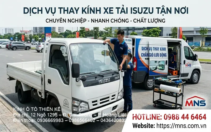 Isuzu truck windshield replacement Kỹ thuật viên thay kính xe tải Isuzu tận nơi tại Hà Nội